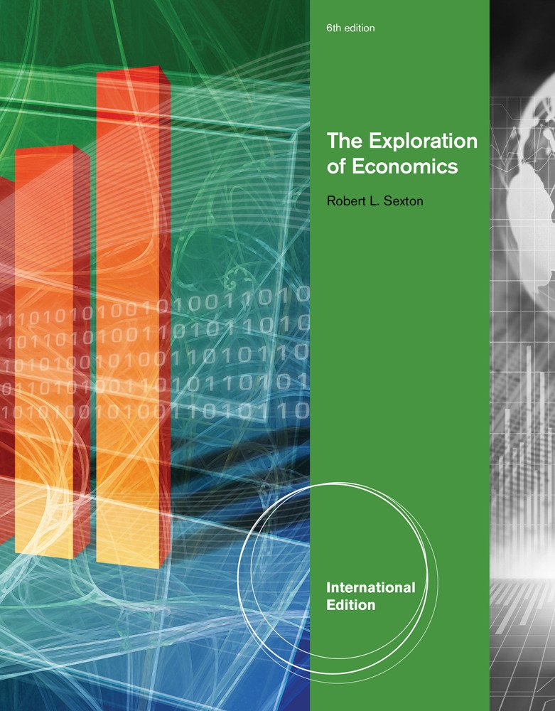 EXPLORATION OF ECONOMICS 6TH ED.