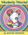 Wemberly Worried: A Story About Anxiety, School Fears, and Making New Friends