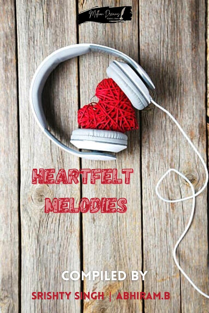 Heartfelt Melodies : An Anthology On Music