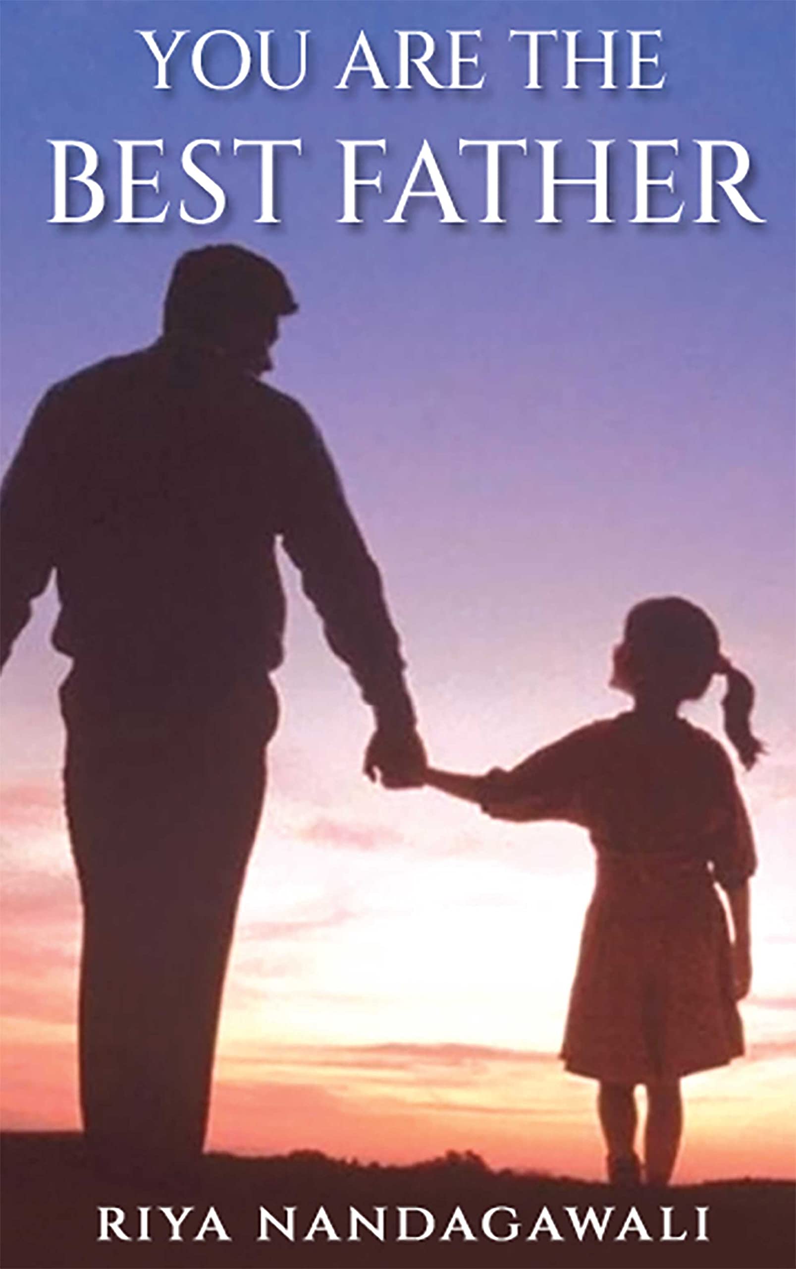 You Are The Best Father