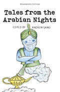 Tales from the Arabian Nights (Wordsworth Childrens Classics)