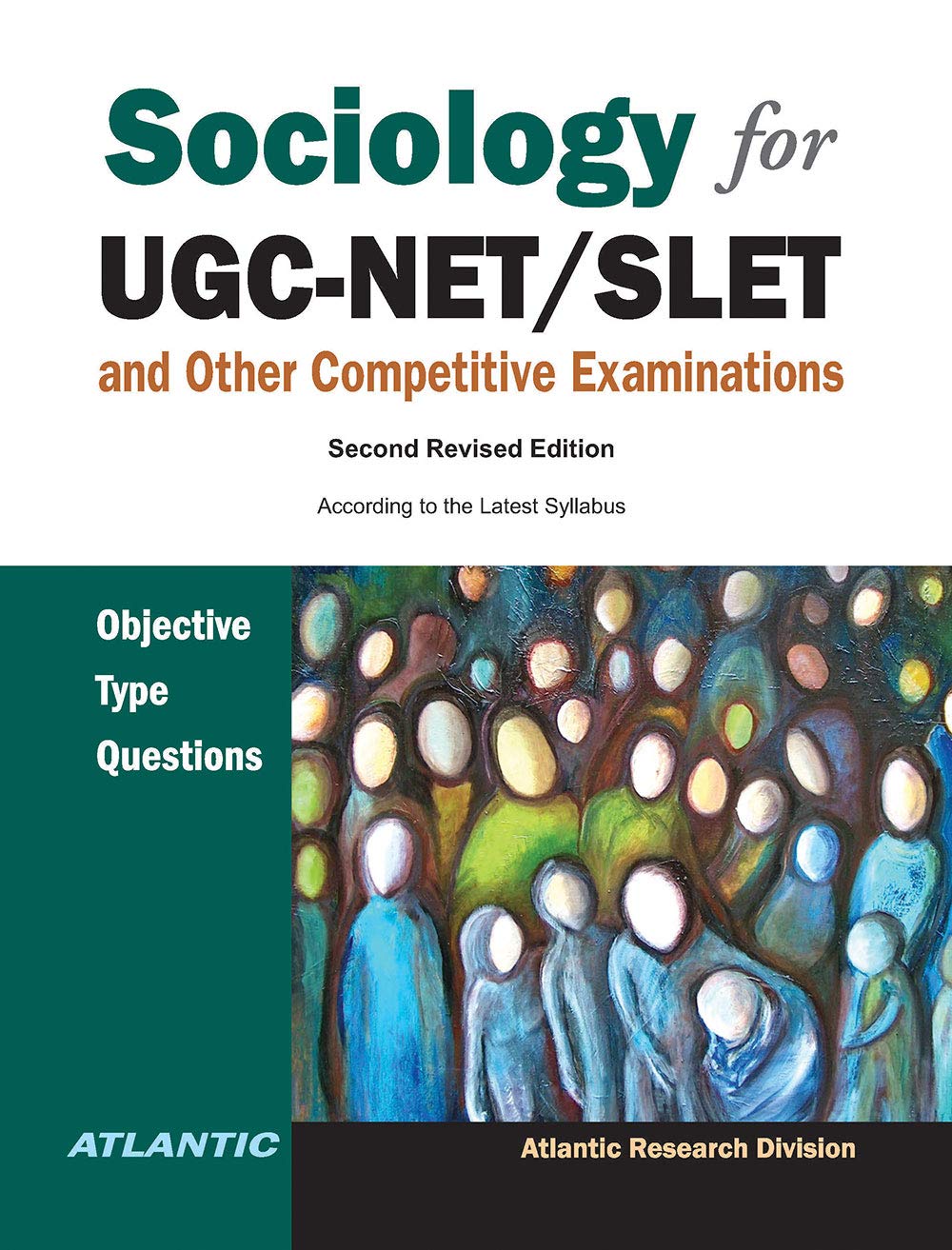 Sociology For UgcNet/Slet And Other Competitive Examinations: Objective Type Questions