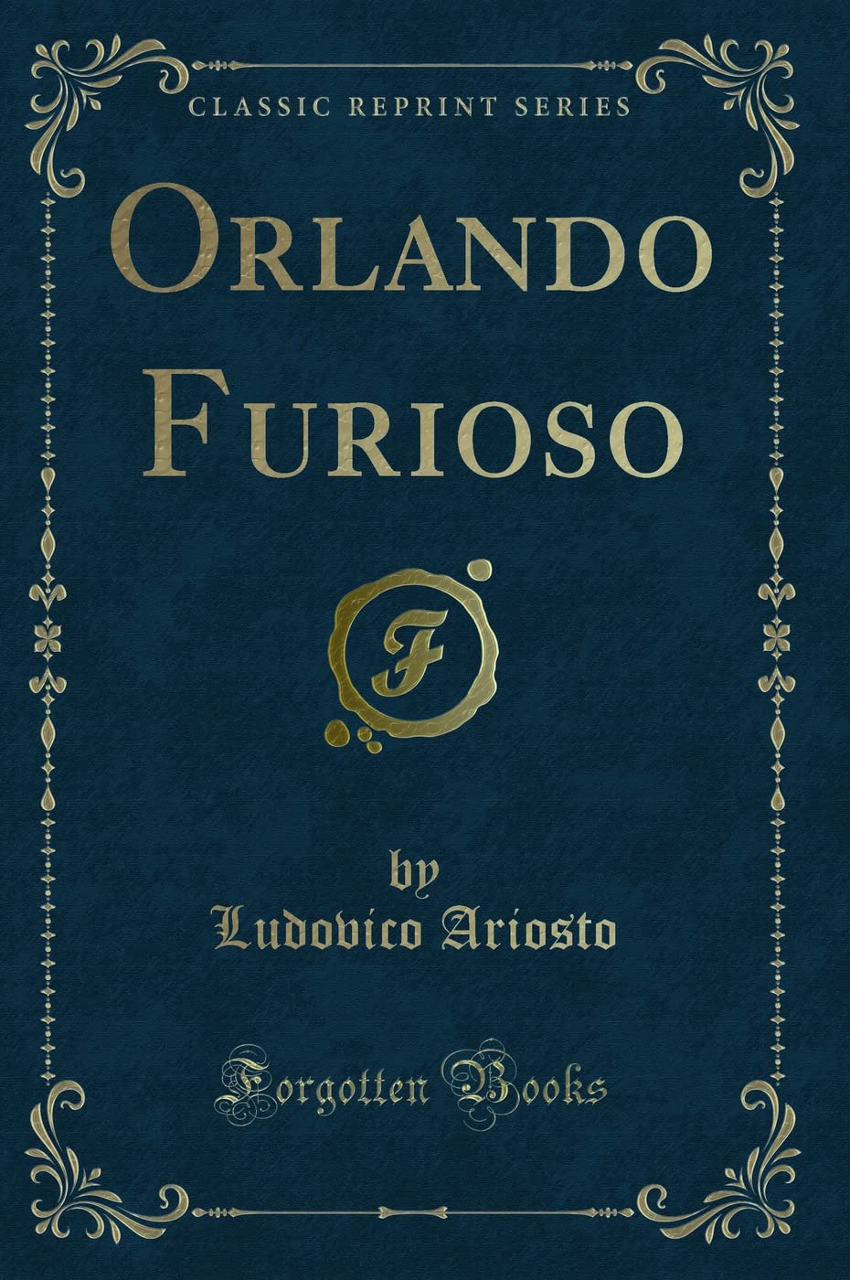 Orlando Furioso (Classic Reprint)