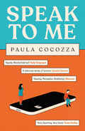 Speak to Me: A love triangle with a difference: Addictive... her sharp observations steal the show Guardian