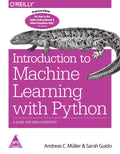 Introduction to Machine Learning with Python: A Guide for Data Scientists (Greyscale Indian Edition)