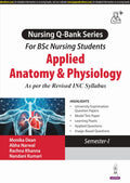 APPLIED ANATOMY & PHYSIOLOGY (NURSING QBANK SERIES FOR BSC NURSING STUDENTS)
