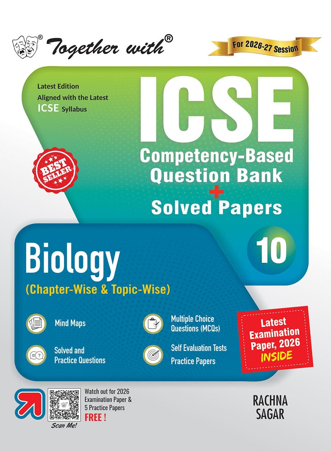 Together with ICSE Question Bank Class 10 Biology for 2027 board exams| With PYQs, Competency & skillmapped questions, Latest E