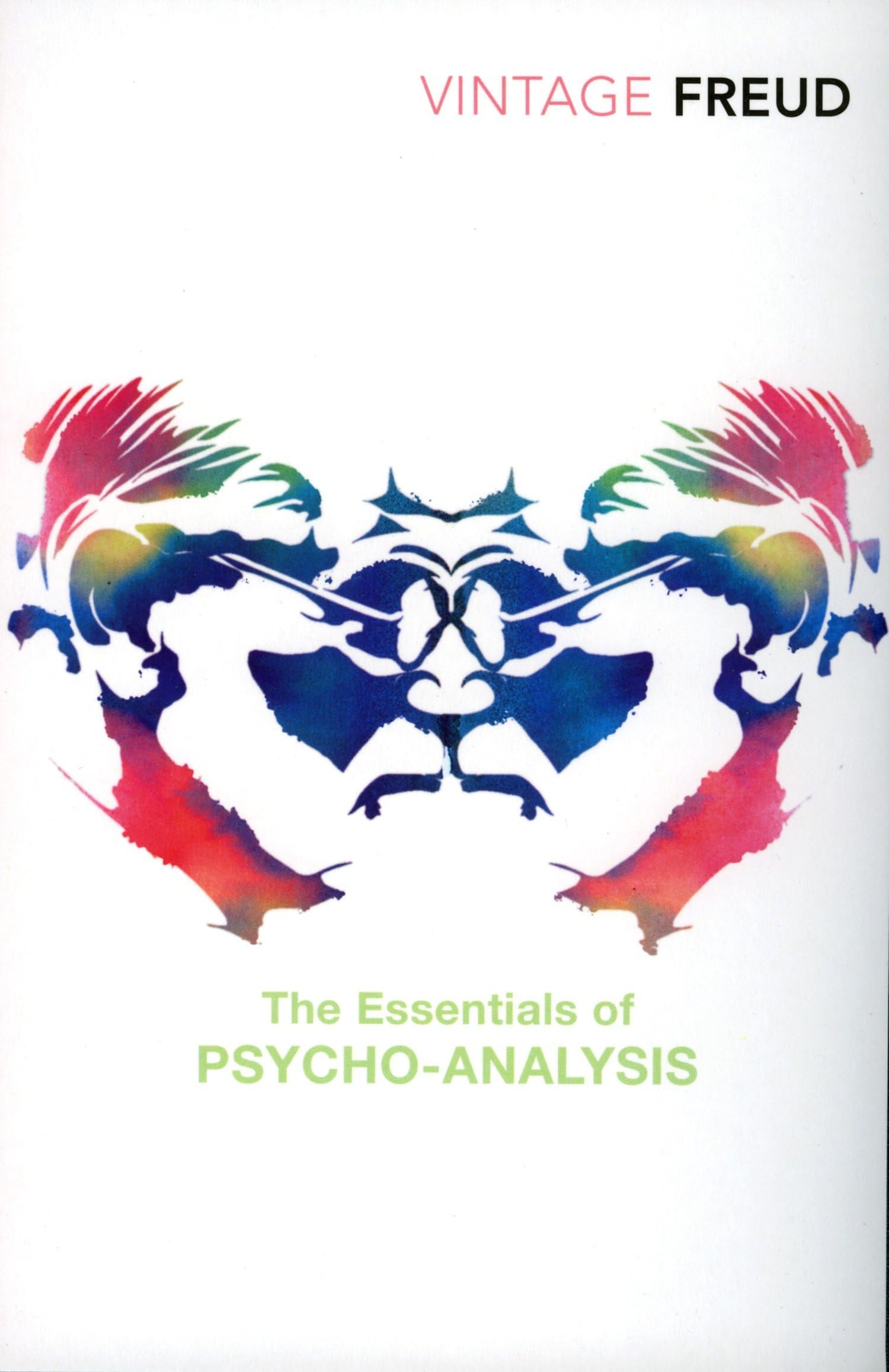 The Essentials of Psychoanalysis (Vintage Classics)