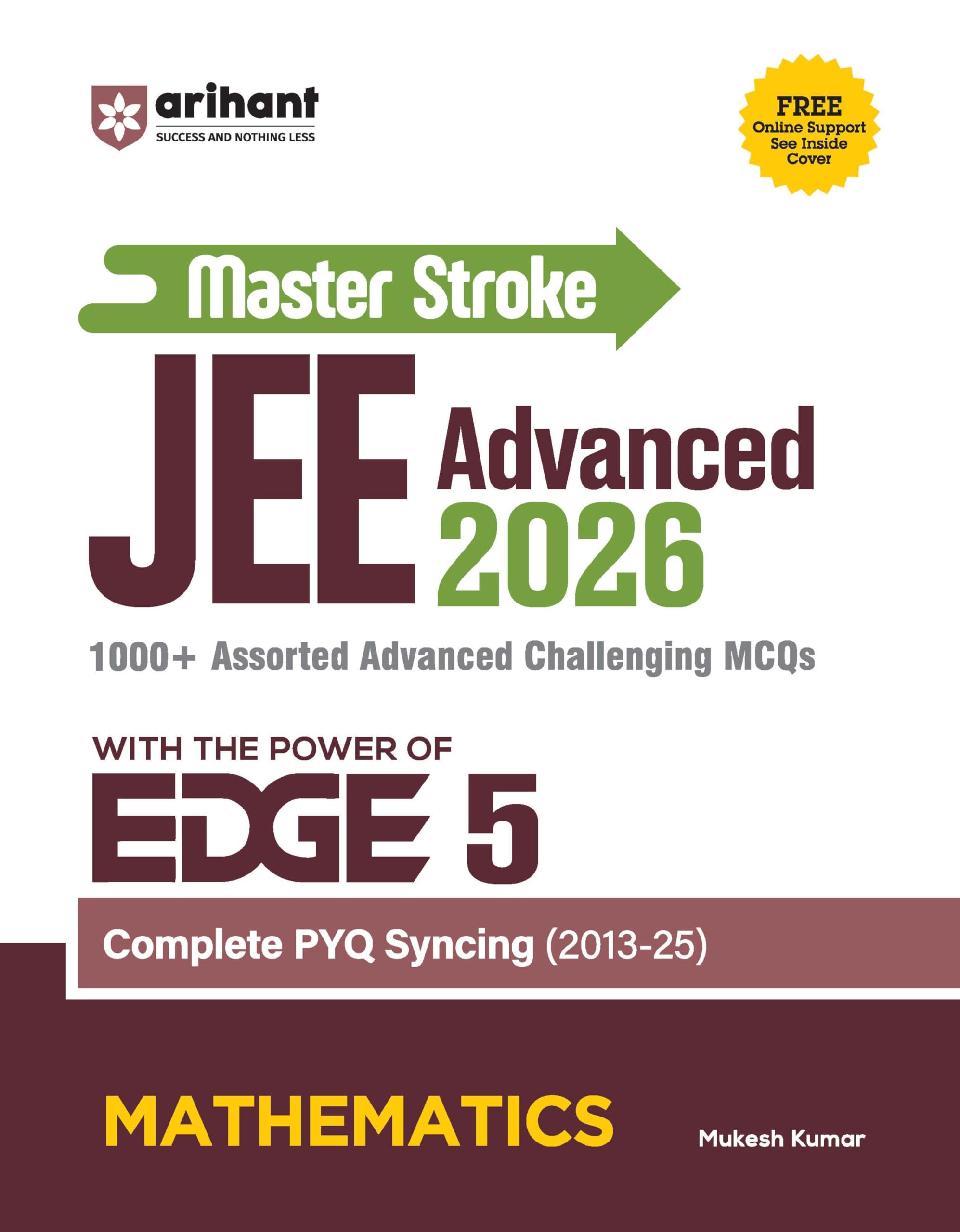 Arihant Master Stroke JEE Advanced PYQ 2026 Mathematics | EDGE 5 Series | PYQ Book with 1000+ Advanced MCQs & Solutions | Comple
