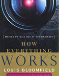 How Everything Works: Making Physics Out of the Ordinary