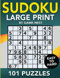 Sudoku Large Print 101 Puzzles Easy to Hard: One Puzzle Per Page  Easy, Medium, and Hard Large Print Puzzle Book For Adults (Pu