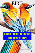 Bird Adult Coloring Book Luxury Edition : The Audubon Birds Coloring Book | Creative Haven Birds Adult Coloring Book | Dover Nat