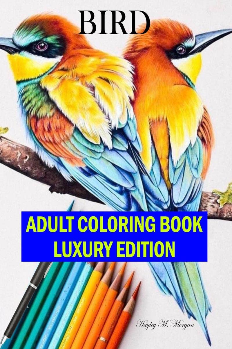 Bird Adult Coloring Book Luxury Edition : The Audubon Birds Coloring Book | Creative Haven Birds Adult Coloring Book | Dover Nat