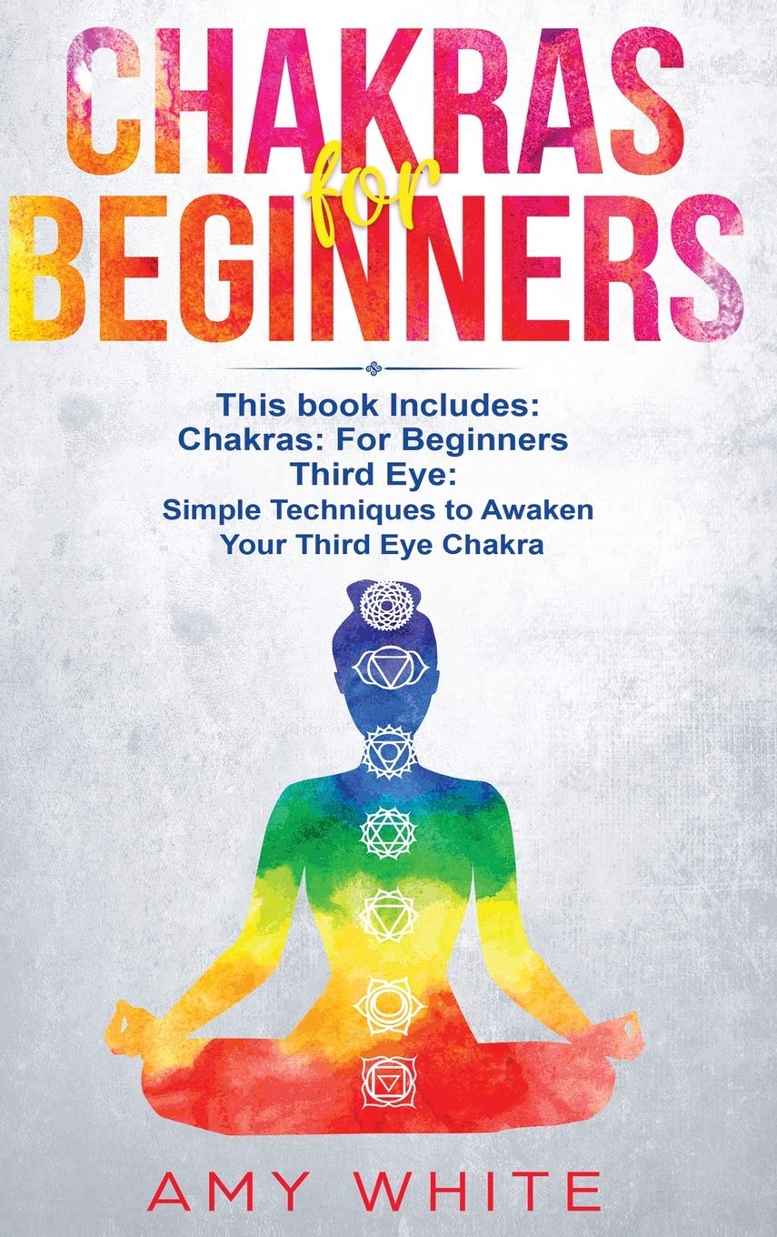 Chakras: & The Third Eye  How to Balance Your Chakras and Awaken Your Third Eye With Guided Meditation, Kundalini, and Hypnosis