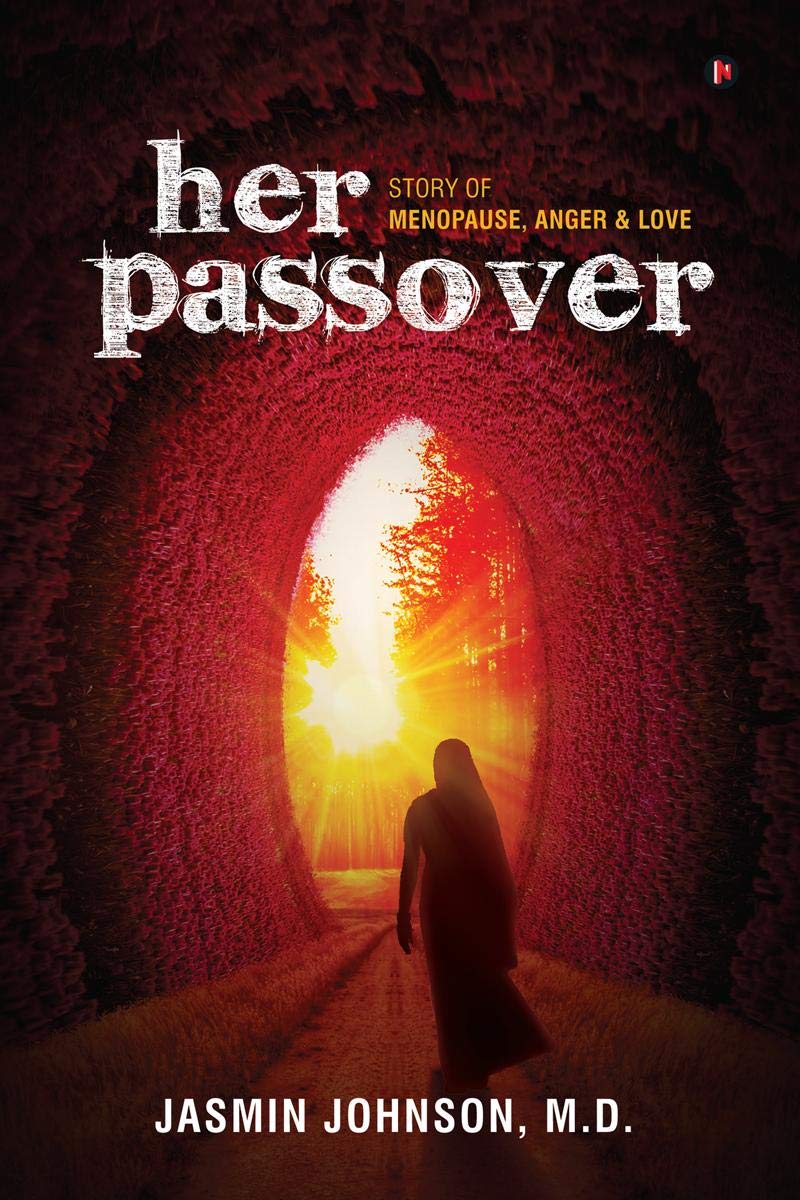 Her Passover : Story Of Menopause, Anger & Love