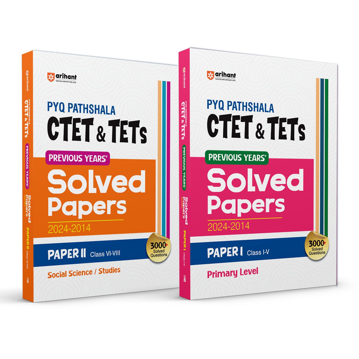 Arihant CTET & TETs 2025 Class IV (Paper1) & Social Science/Studies Class VIVIII (Paper2) Solved Papers Combo | 20242014 | 