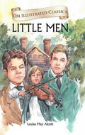 Children Classics  Little Men  Illustrated Abridged Classics with Practice Questions (Om Illustrated Classics for Kids)