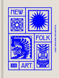NEW FOLK ART: Design inspired by folklore and traditional craft
