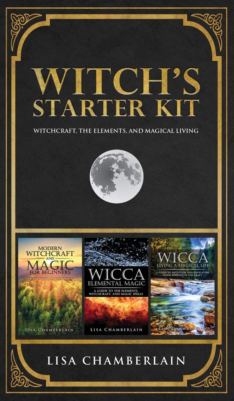WitchS Starter Kit: Witchcraft, The Elements, And Magical Living