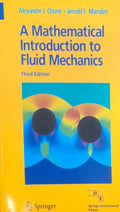 A Mathematical Introduction to Fluid Mechanics, 3e
