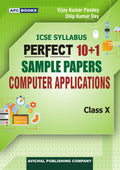 Icse Perfect 10+1 Sample Papers Computer Applications ClassX
