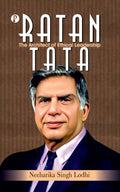 Ratan Tata : The Architect of Ethical Leadership