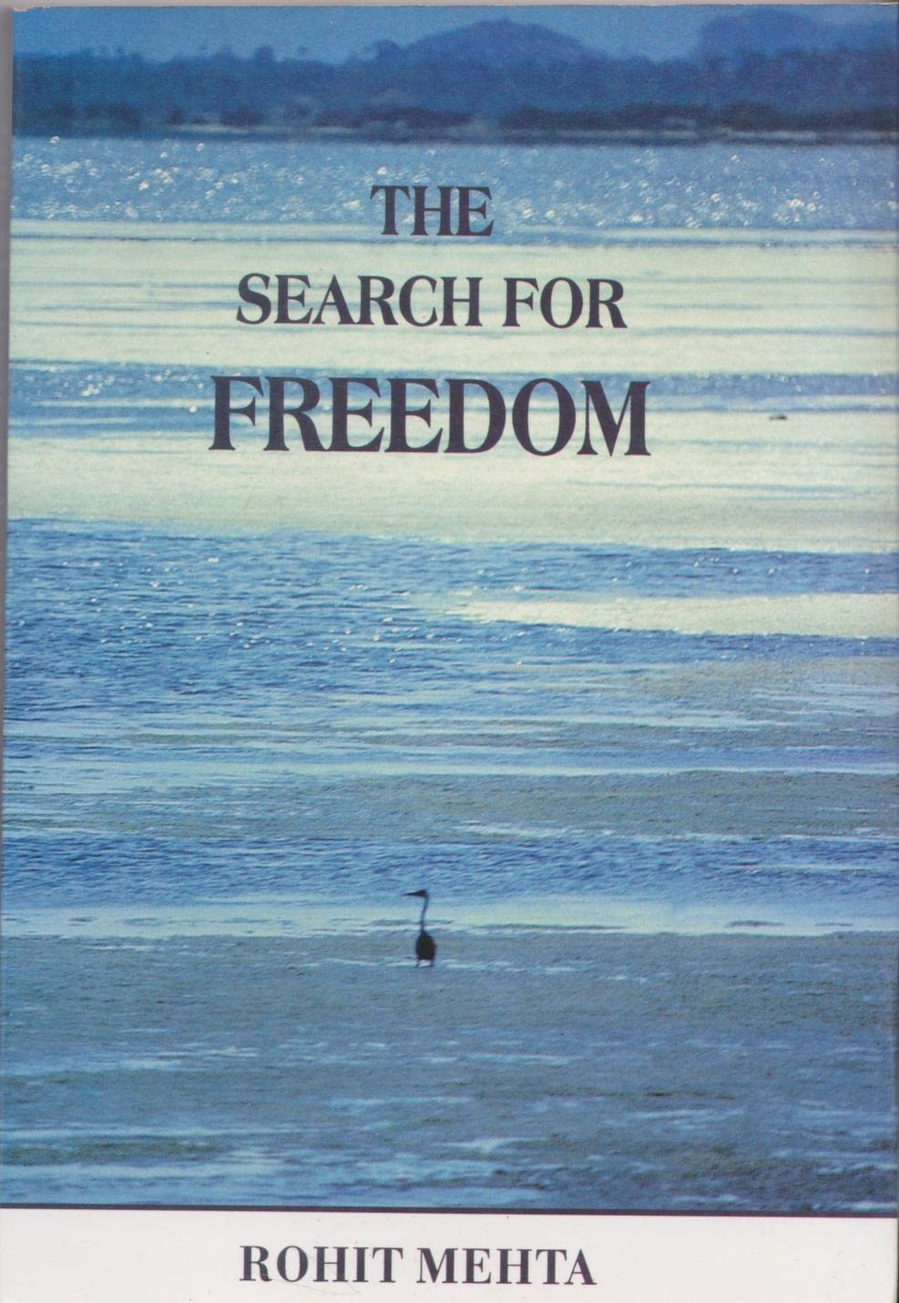 The Search for Freedom