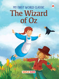 My First World Classic  The Wizard Of Oz