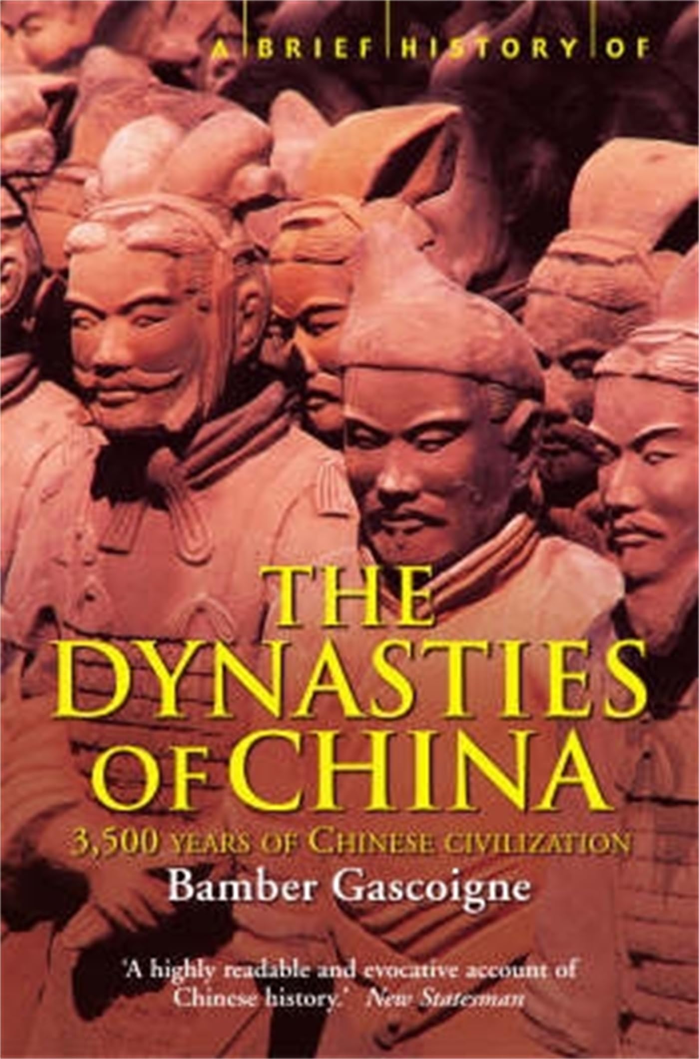 A BRIEF HISTORY OF THE DYNASTIES OF CHINA