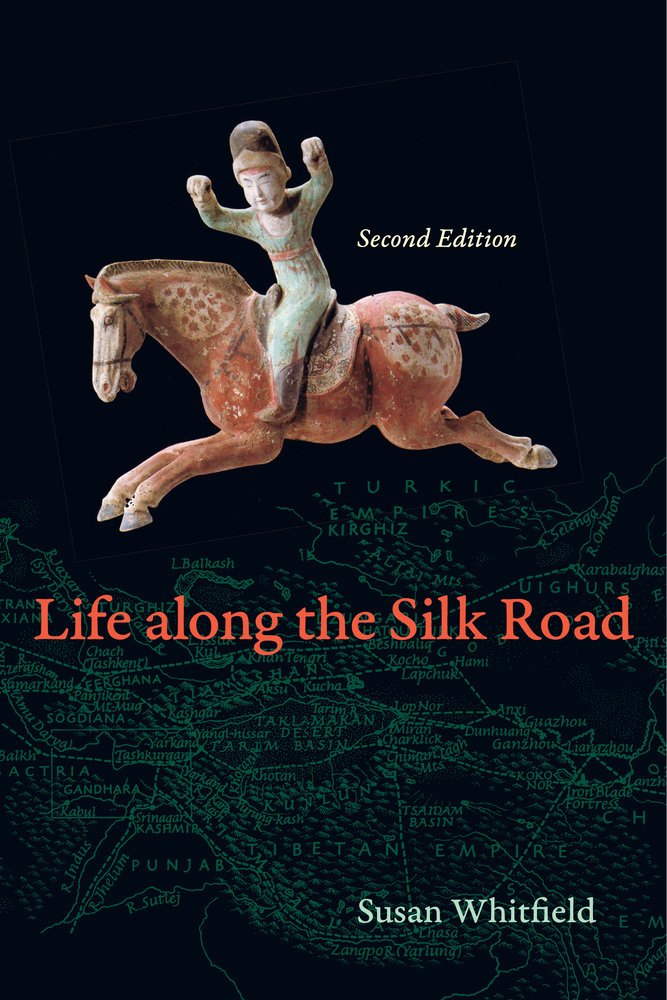 Life along the Silk Road, Second Edition | Susan Whitfield | 2nd Edition | Paperback
