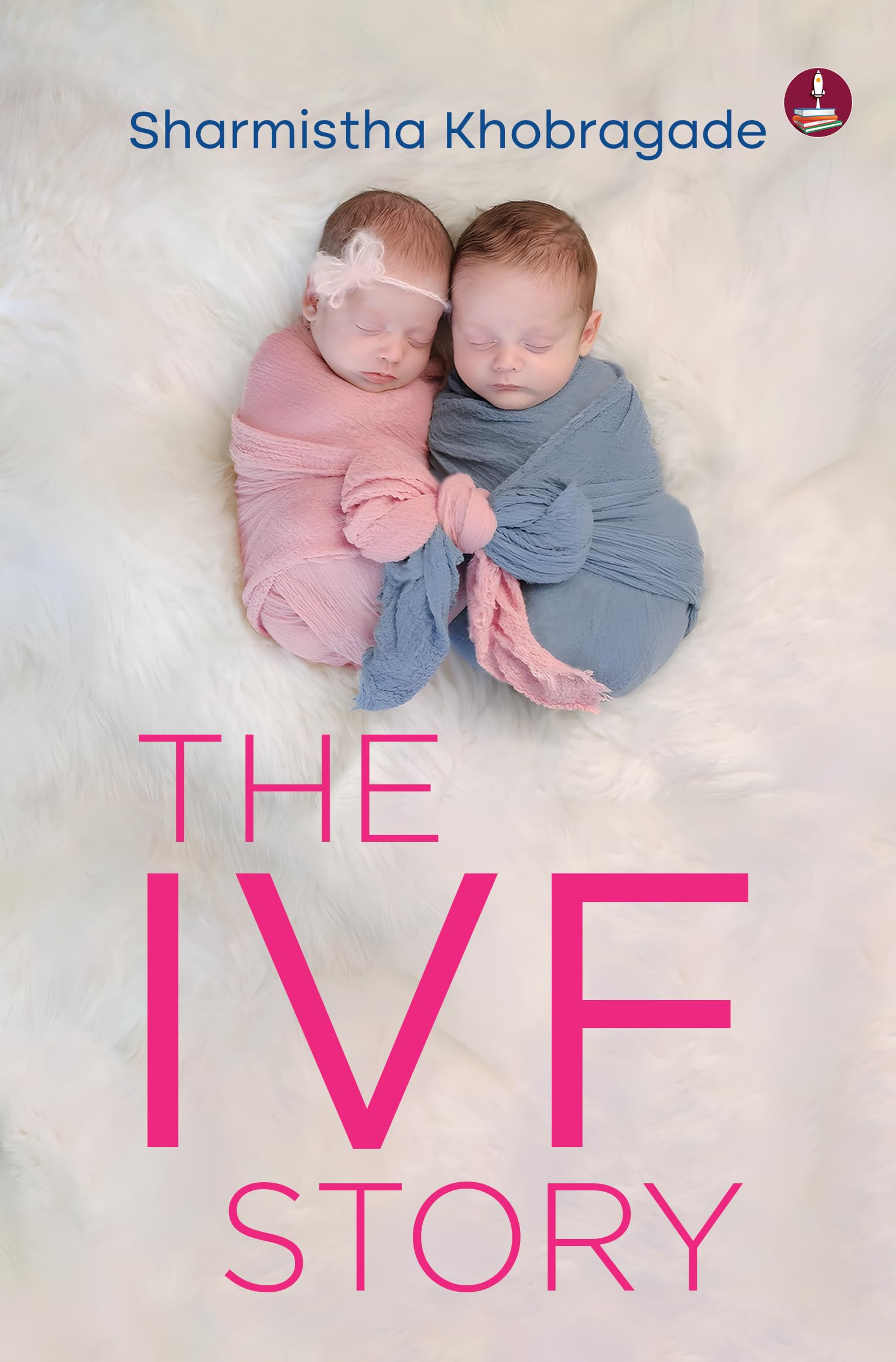 The IVF Story | Motherhood Struggles and Finding Hope