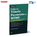 Taxmanns FAQs on Timely Payments to MSME [Finance Act 2025]  Unifying Section 43B(h) of the Incometax Act with the MSMED Act