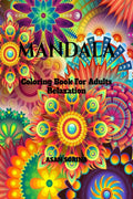 MANDALA Coloring Book For Adults: 90 Mandale, Stress Relieving Mandala Design For Adults Relaxation