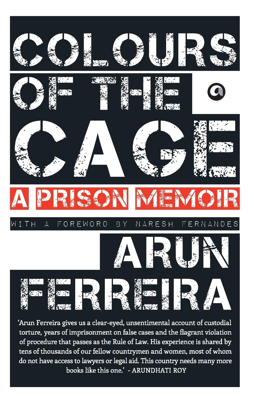 Colours of the Cage: A Prison Memoir