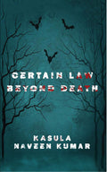 Certain Law Beyond Death