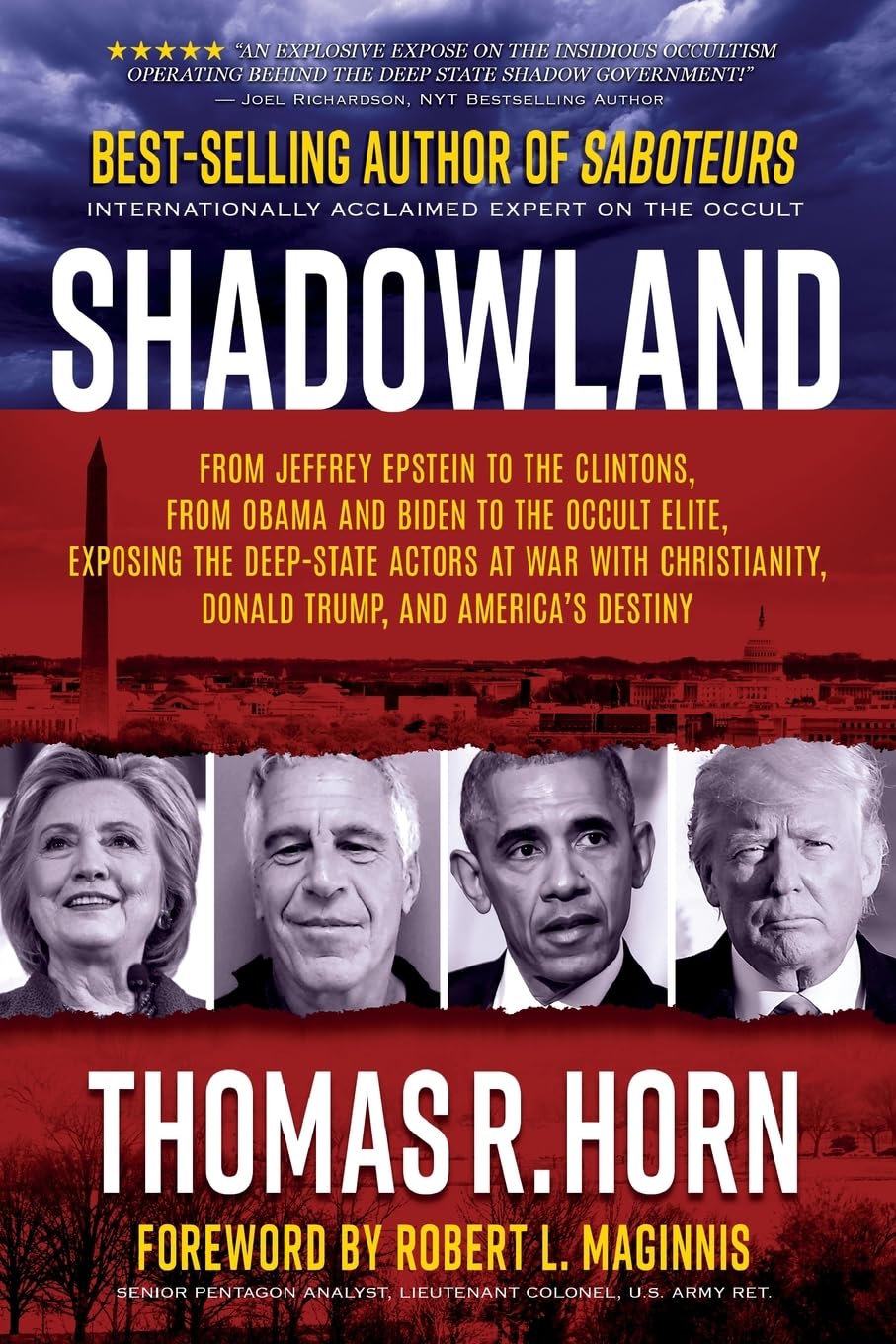 Shadowland: From Jeffrey Epstein to the Clintons, from Obama and Biden to the Occult Elite: Exposing the DeepState Actors at Wa