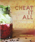 Cheat It All: A YoungEaterS Guide To Good Food And More