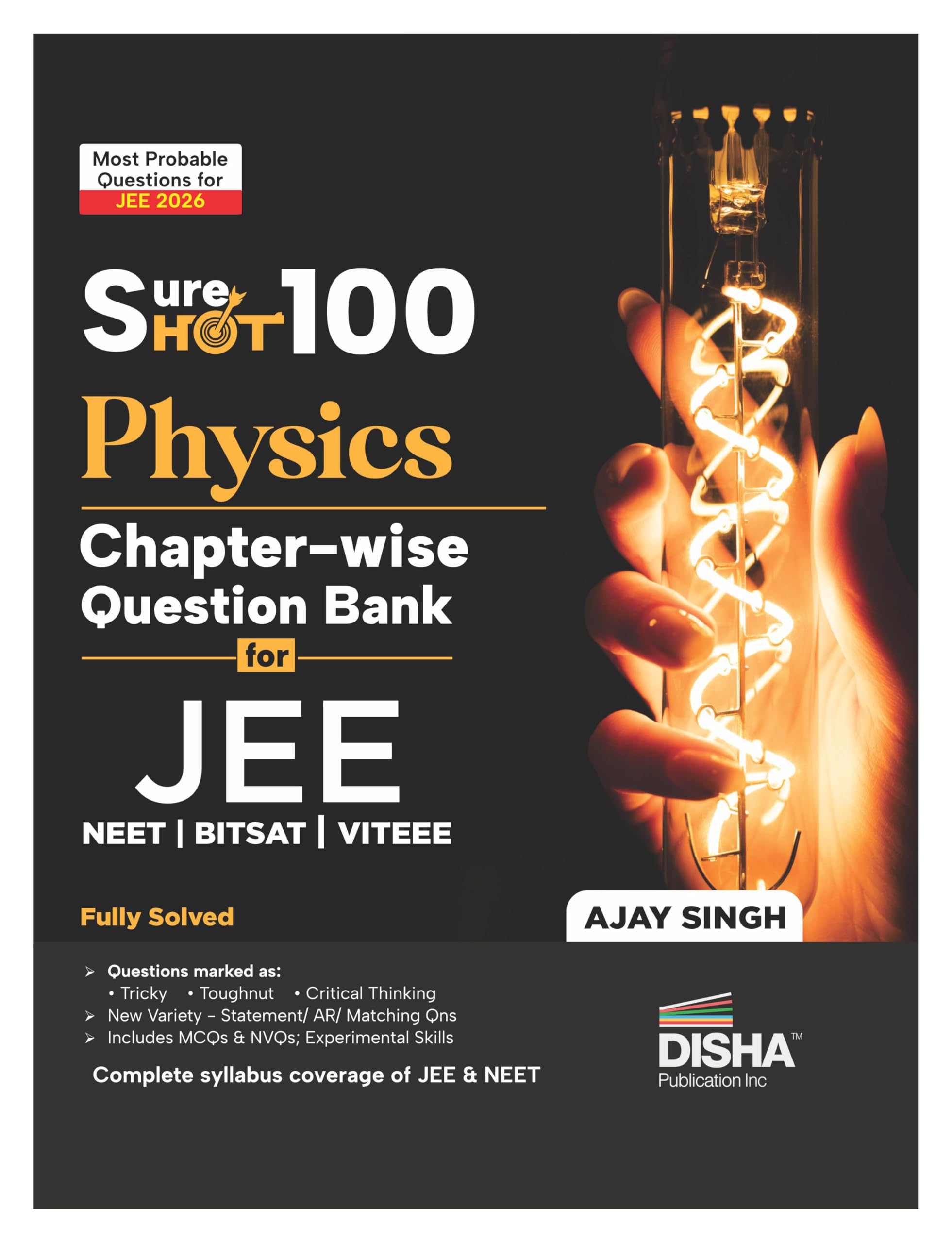 Disha Sureshot 100 Physics ChapterWise Question Bank For Nta Jee / Neet/ Bitsat/ Viteee | Based On Previous Year Questions Pyqs