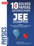 MTG 10 Years JEE Main & Advanced (20252016) Chapterwise Topicwise Solved Papers Physics | JEE Champion Book For 2026 Exam | Als