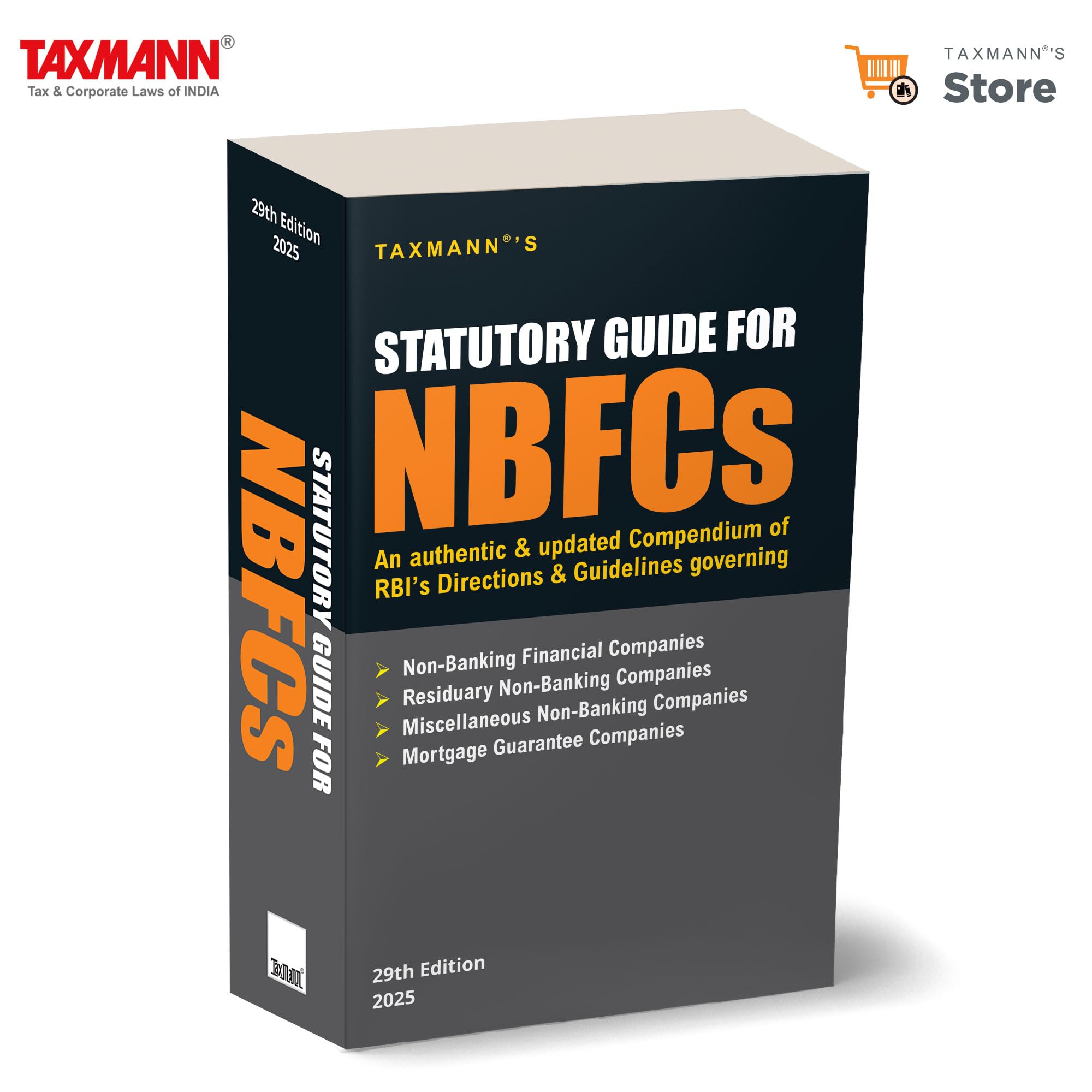 Taxmanns Statutory Guide for NBFCs  The Onestop Compendium Consolidating RBI Directions | Guidelines | Master Directions | C