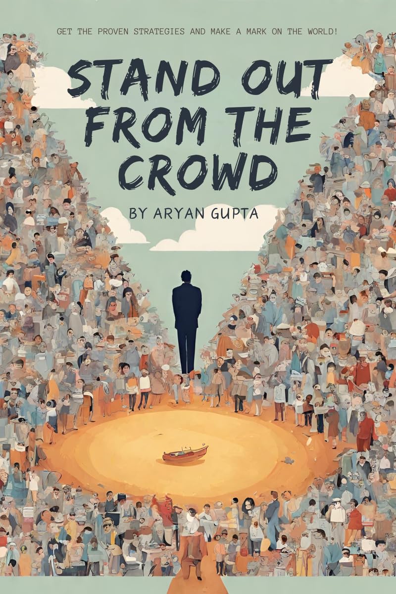 Stand Out From The Crowd: DARE TO BE DIFFERENT
