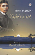 Tale of a Gypsy in Kafkas Land (Poems)