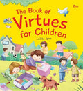 Virtue Stories : The Book of Virtues for Children