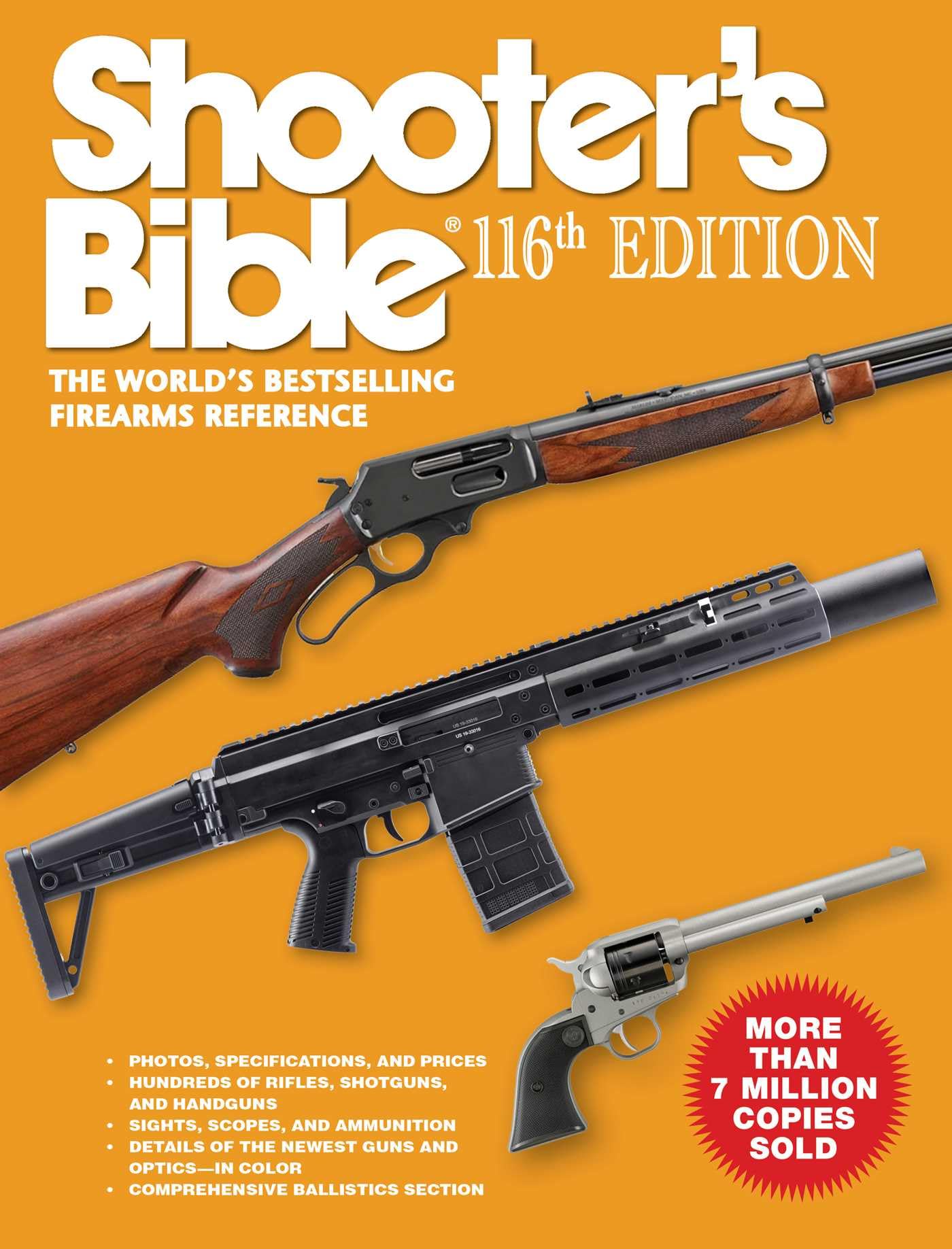 Shooters Bible 116th Edition: The Worlds Bestselling Firearms Reference