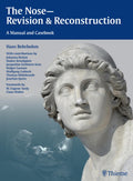 The NoseRevision And Reconstruction A Manual And Casebook