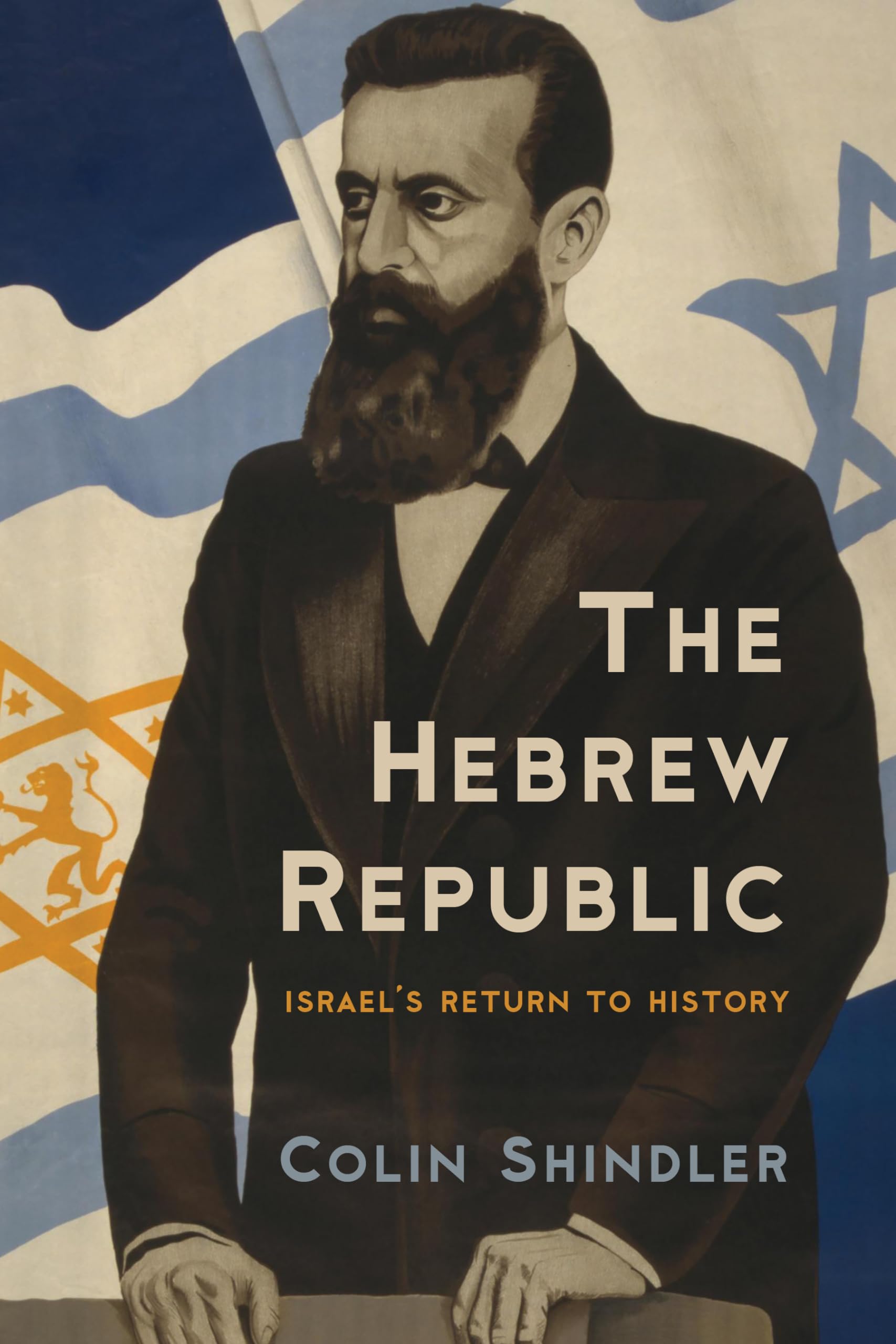 Hebrew Republic: Israels Return to History
