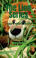 The Lion Series : Learn with a roar