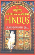 The Positive Sciences of Ancient Hindus