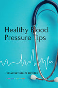 Healthy Blood Pressure Tips (Colour Edition)