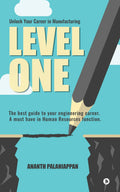 Level One : Unlock Your Career in Manufacturing